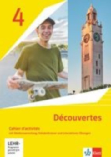 Découvertes 4. Cahier d'activités mit Mediensammlung 4. Lernjahr. Ausgabe 1. oder 2. Fremdsprache idegen