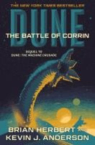 Herbert, Brian - Anderson, Kevin J: Dune: The Battle of Corrin idegen