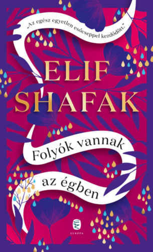 Shafak, Elif: Folyók vannak az égben könyv