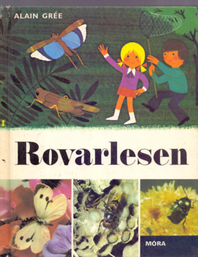Alain Grée (írta és rajzolta): Rovarlesen antikvár