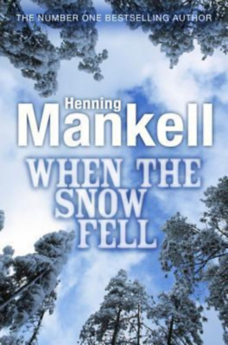 Henning Mankell: When the Snow Fell antikvár