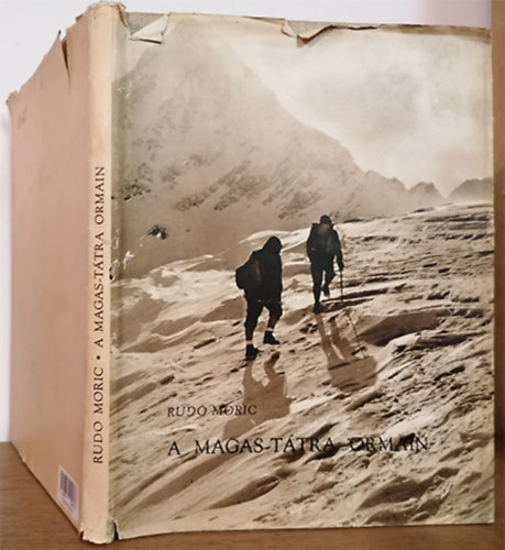 Rudo Moric: A Magas-Tátra ormain antikvár
