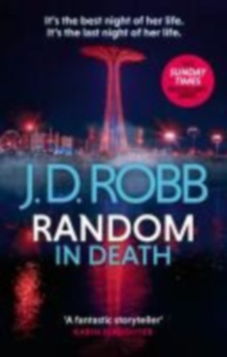 Robb, J. D. - Roberts, Nora: Random in Death idegen