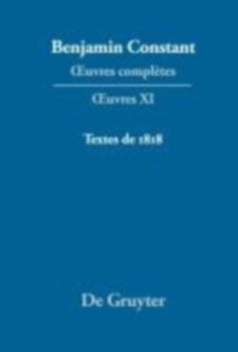 Constant, Benjamin: ¿uvres complètes, XI, Textes de 1818 idegen