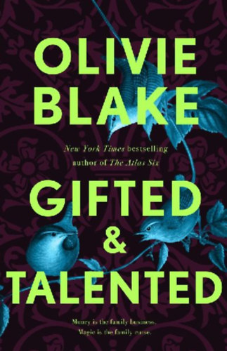 Blake, Olivie: Gifted & Talented idegen