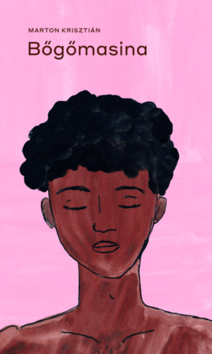Marton Krisztián: Bőgőmasina könyv