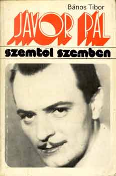 Bános Tibor: Jávor Pál (Szemtől szemben) antikvár