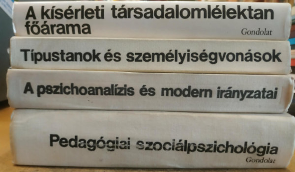 Pataki Ferenc, Halász László-Marton L. Magda, Dr. Buda Béla, Csepeli György: 4 db Szociálpszichológia: A kísérleti társadalomlélektan főárama + A pszichoanalízis és modern irányzatai + Pedagógiai szociálpszichológia + Típustanok és személyiségvonások antikvár