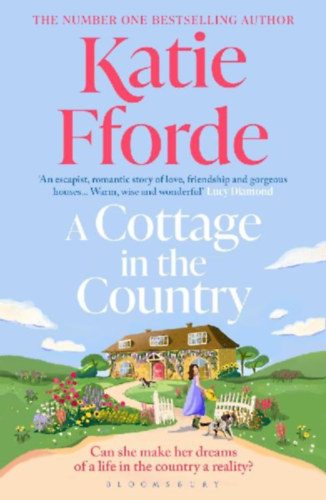 Fforde, Katie: A Cottage in the Country idegen