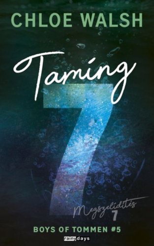 Chloe Walsh: Taming 7 könyv