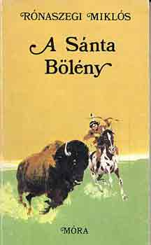 Rónaszegi Miklós: A Sánta Bölény antikvár