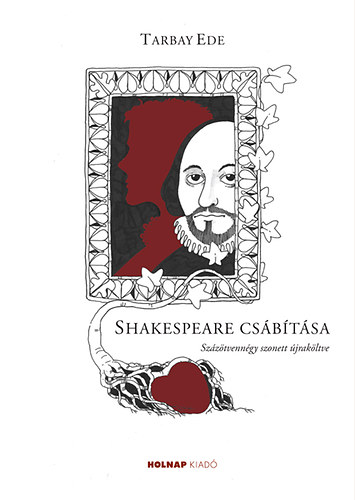 Tarbay Ede: Shakespeare csábítása könyv