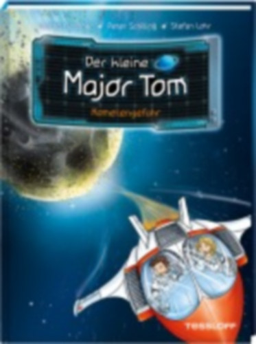 Schilling, Peter - Flessner, Bernd: Der kleine Major Tom, Band 4: Kometengefahr idegen