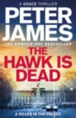 James, Peter: The Hawk Is Dead idegen