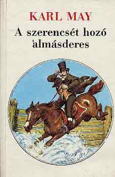 Karl May: A szerencsét hozó almásderes antikvár