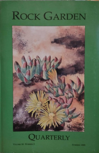 Susan T. Fisher: Rock Garden Quarterly Volume 56 Number 3 Summer 1998 antikvár