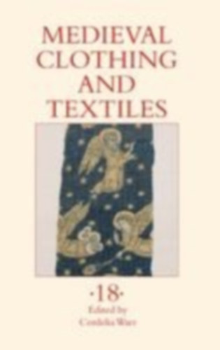 Medieval Clothing and Textiles 18 idegen