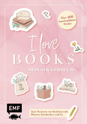 I love books - Mein Stickerbuch: Für alle #booklover idegen