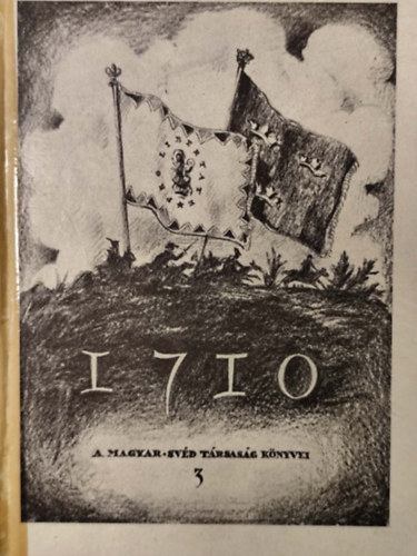 Markó Árpád: II. Rákóczi Ferenc felkelésének svéd vonatkozásai antikvár