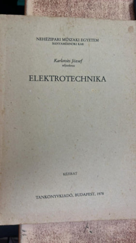 Karlovits József: Elektrotechnika (kézirat) antikvár