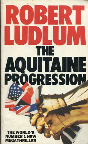Robert Ludlum: The Aquitaine progression antikvár