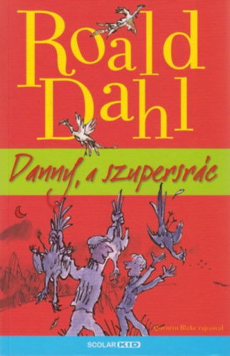 Roald Dahl: Danny, a szupersrác könyv