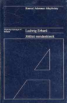 Ludwig Erhard: Jólétet mindenkinek antikvár