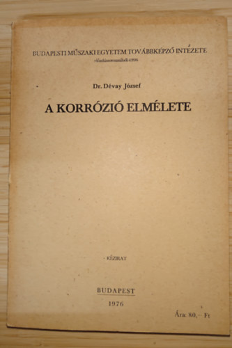 Dr. Dévay József: A korrózió elmélete antikvár