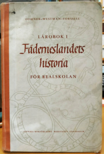 Nils Forssell: Fäderneslandets historia  - Lärobok I (A haza története - I. tankönyv) antikvár