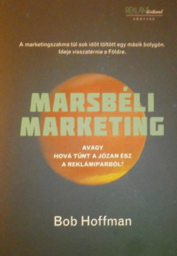 Bob Hoffman: Marsbéli marketing antikvár