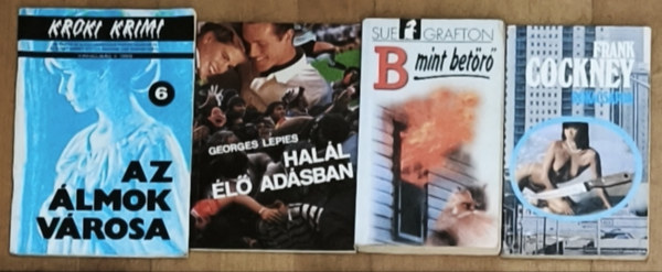 Frank Cockney, Sue Grafton, Georges Lepies: 3db krimi regény + ajándék mű - Rókacsapda, B mint betörő, Halál élő adásban + Kroki krimi 6.-1989.-Az álmok városa antikvár