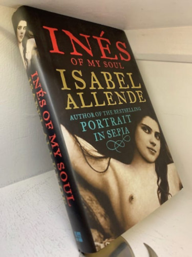 Isabel Allende: Inés of my Soul antikvár