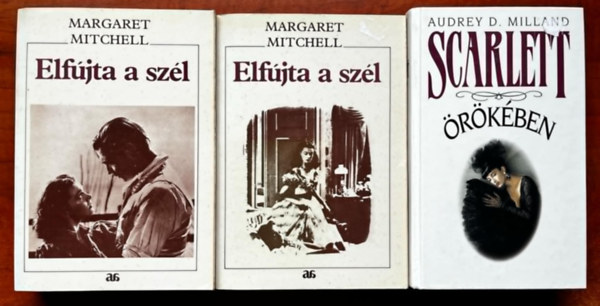 Margaret Mitchell, Audrey D. Milland: 3db könyv: Elfújta a szél I-II +Scarlett örökében antikvár