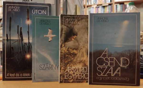 Anthony De Mello: 4 db Anthony De Mello: A csend szava (Egy perc bölcsesség) + Abszurd egypercesek + Szárnyalás + Úton Isten felé (A test és a lélek gyakorlatai) antikvár