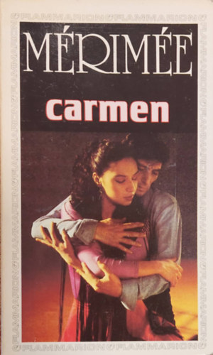 Prosper Merimee: Carmen idegen