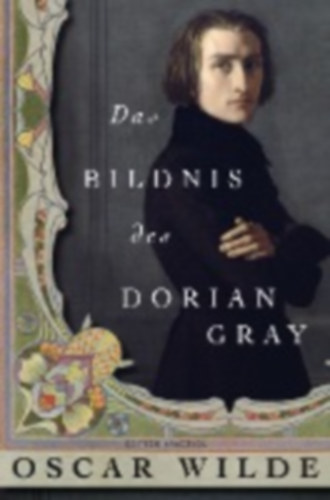 Wilde, Oscar: Das Bildnis des Dorian Gray idegen