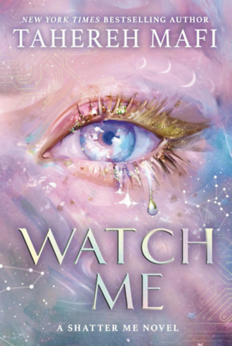 Tahereh Mafi: Watch Me idegen