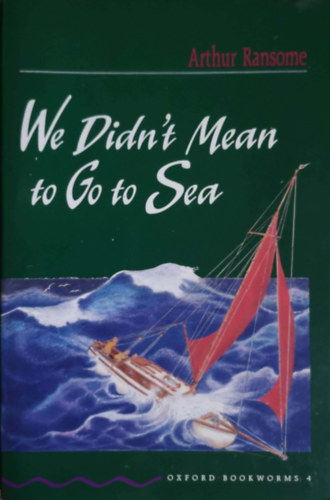 Arthur Ransome: We Didn't Mean to Go to Sea  - OBW 4 antikvár