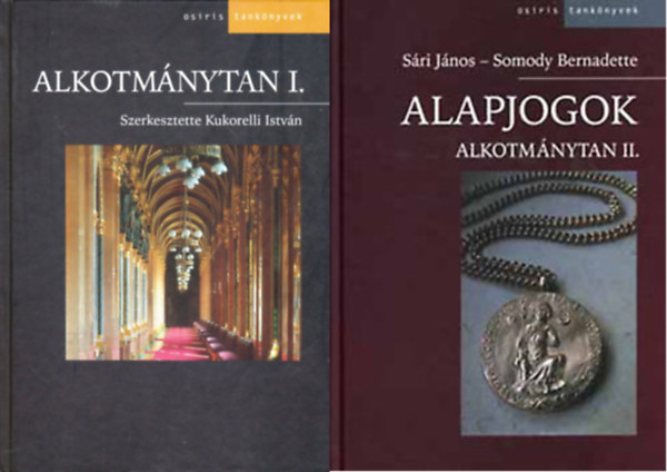 Kukorelli István, Sári János: Alkotmánytan I. +  Alapjogok - Alkotmánytan II. könyv