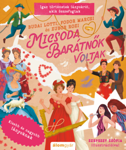 Zubor Rozi, Fodor Marcsi, Budai Lotti: Micsoda barátnők voltak könyv