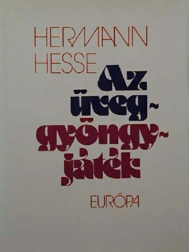 Hermann Hesse: Az üveggyöngy játék antikvár