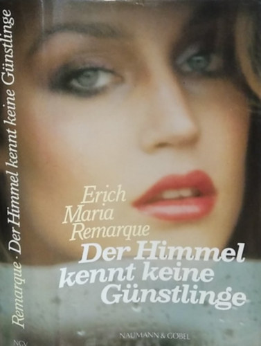Erich Maria Remarque: Der Himmel Kennt keine Günstlinge - (Hiába futsz) - német nyelvű antikvár