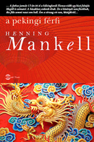 Henning Mankell: A pekingi férfi könyv
