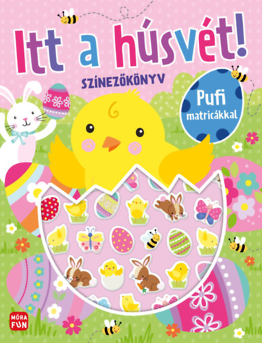 Itt a húsvét!  - Színezőkönyv pufi matricákkal könyv