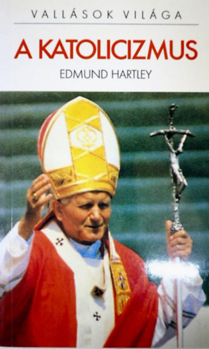 Edmund Hartley: A katolicizmus antikvár