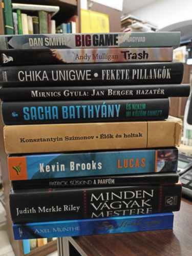 Patrick Süskind, Sacha Batthyány: Könyvcsomag, 10 db. Szépirodalom. Big Game+Trash+Fekete pillanngók+Jan Berger hazatér+És nekemm mi közöm ehhez+Élők és holtak+Lucas+A Parfüm+Minden vágyak mestere+San Michele regénye antikvár