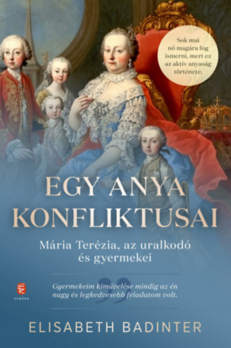 Badinter, Elisabeth: Egy anya konfliktusai antikvár