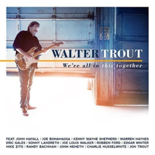 Walter Trout: We're All In This Together - CD CD
