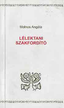 Molnos Angéla: Lélektani szakfordító (angol-magyar szójegyzék) antikvár