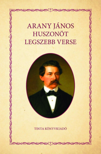 Arany János: Arany János huszonöt legszebb verse könyv
